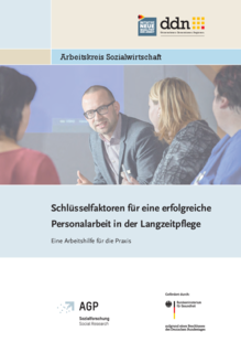 Titelbild der Publikation "Schlüsselfaktoren für eine erfolgreiche Personalarbeit in der Langzeitpflege - Eine Arbeitshilfe für die Praxis"