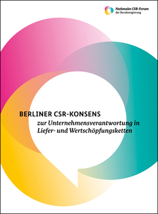 Titelbild der Publikation "Berliner CSR-Konsens zur Unternehmensverantwortung in Liefer- und Wertschöpfungsketten"