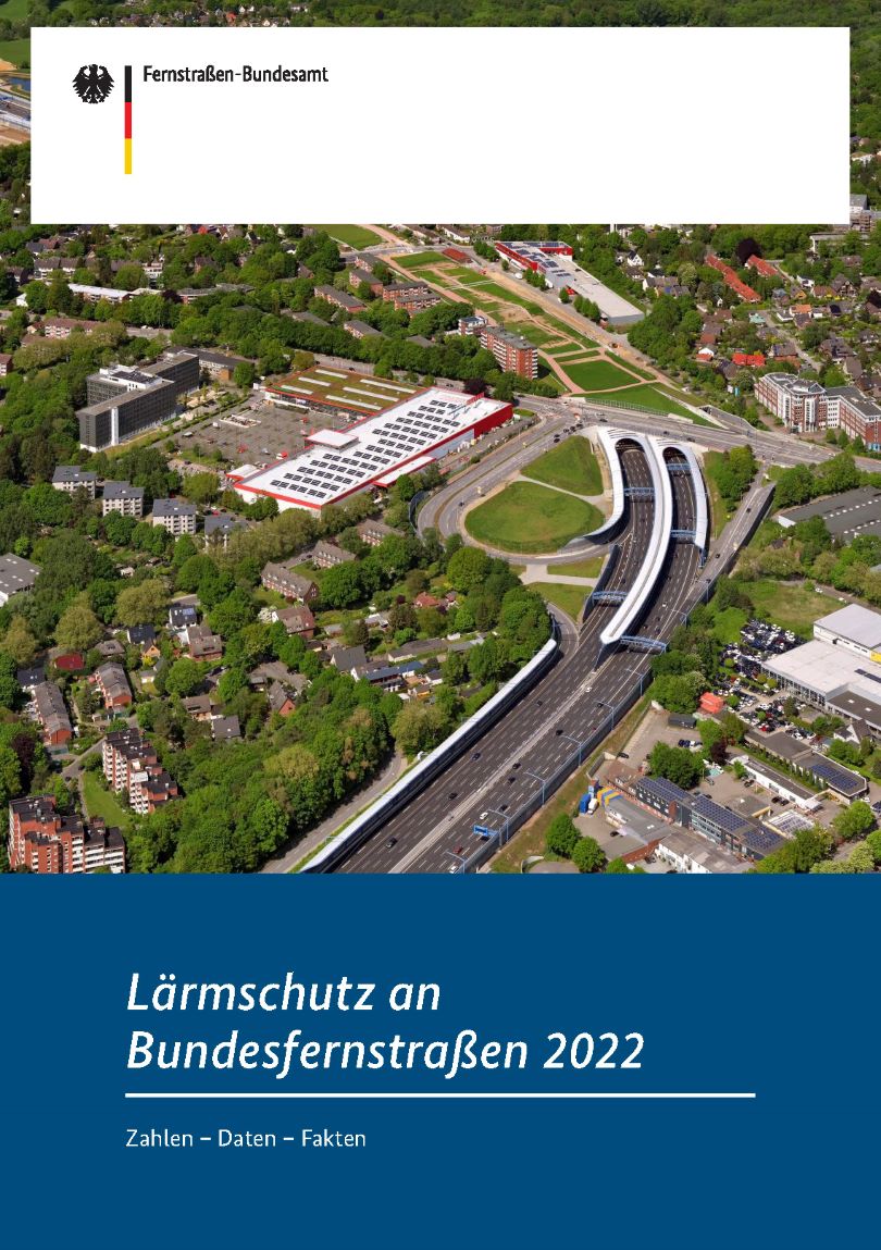 Titelbild der Publikation "Lärmschutz an Bundesfernstraßen 2022"
