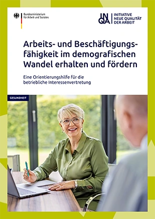 Titelbild der Publikation "Arbeits- und Beschäftigungsfähigkeit im demografischen Wandel erhalten und fördern"