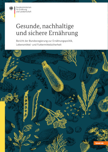 Titelbild der Publikation "Gesunde, nachhaltige und sichere Ernährung"