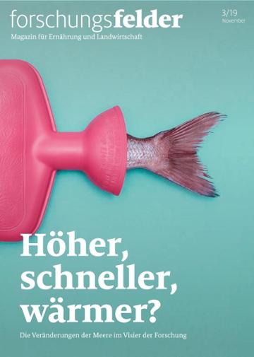 Titelbild der Publikation "forschungsfelder 3/2019 - Höher, schneller, wärmer?"
