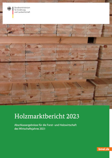 Titelbild der Publikation "Holzmarktbericht 2023"