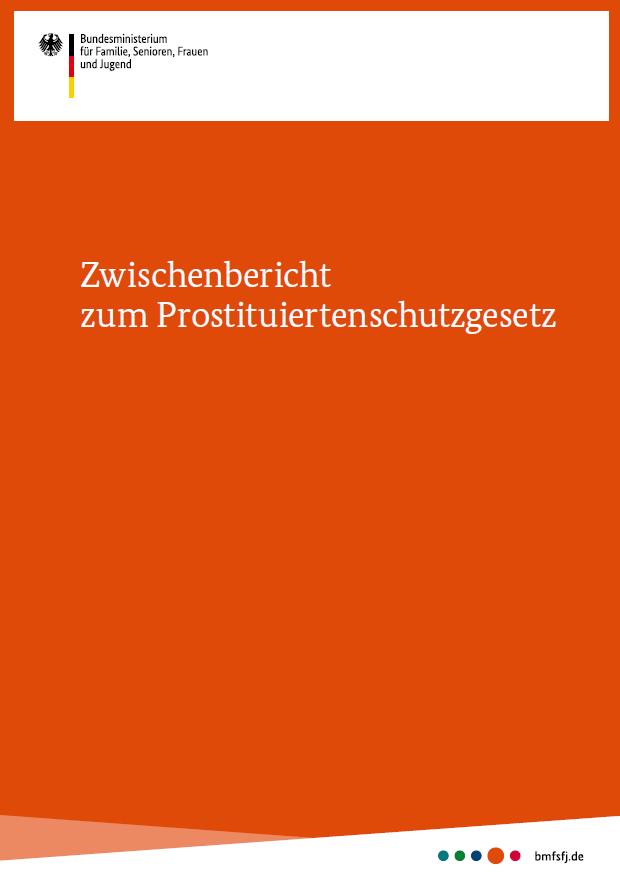 Titelbild der Publikation "Zwischenbericht zum Prostituiertenschutzgesetz"
