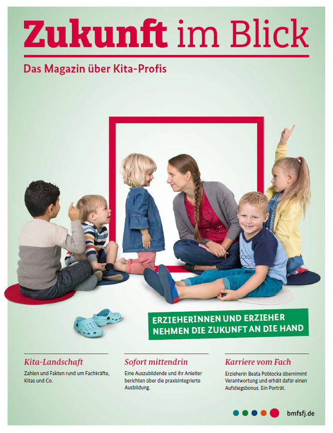 Titelbild der Publikation "Zukunft im Blick - Das Magazin über Kita-Profis - Erzieherinnen und Erzieher nehmen die Zukunft an die Hand"