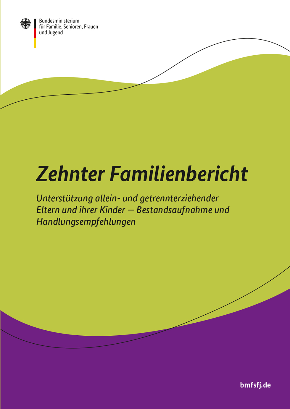 Titelbild der Publikation "Zehnter Familienbericht - Unterstützung allein- und getrennterziehender Eltern und ihrer Kinder — Bestandsaufnahme und Handlungsempfehlungen"