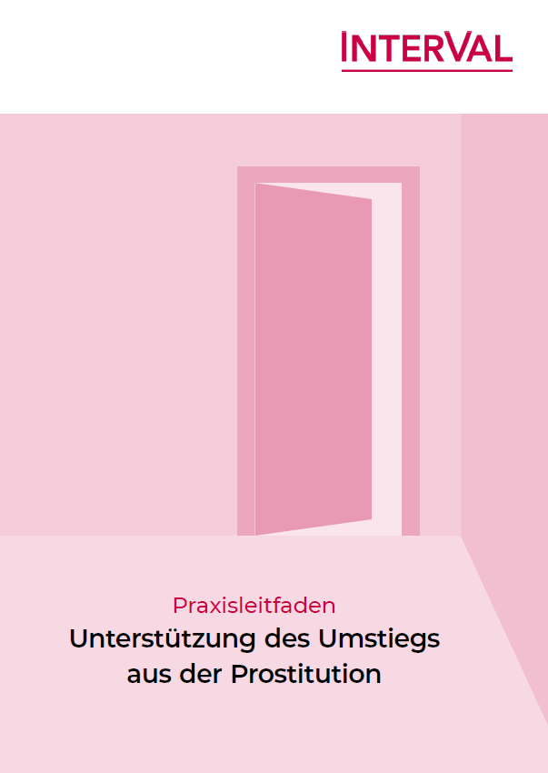 Titelbild der Publikation "Unterstützung des Umstiegs aus der Prostitution - Praxisleitfaden"