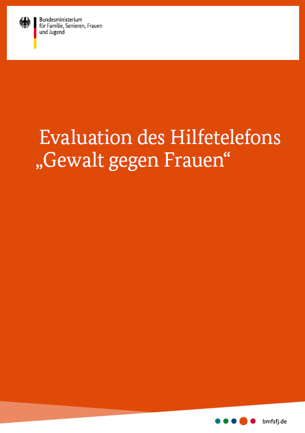 Titelbild der Publikation "Evaluation des Hilfetelefons "Gewalt gegen Frauen""