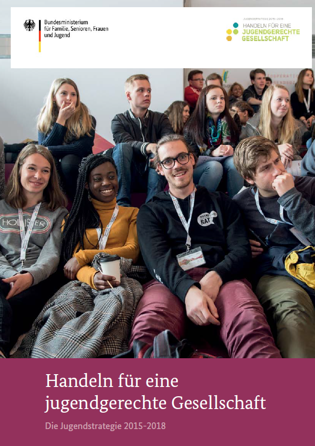 Titelbild der Publikation "Handeln für eine jugendgerechte Gesellschaft - Die Jugendstrategie 2015-2018"