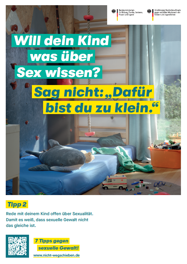 Titelbild der Publikation "Will dein Kind was über Sex wissen? Sag nicht: "Dafür bist du zu klein." - Nicht wegschieben! - Plakat mit Eindruckfeld für das eigene Logo"