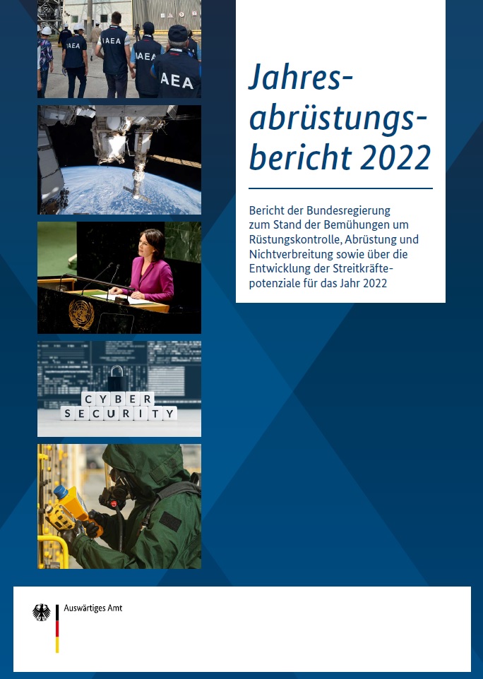 Titelbild der Publikation "Jahresabrüstungsbericht 2022"