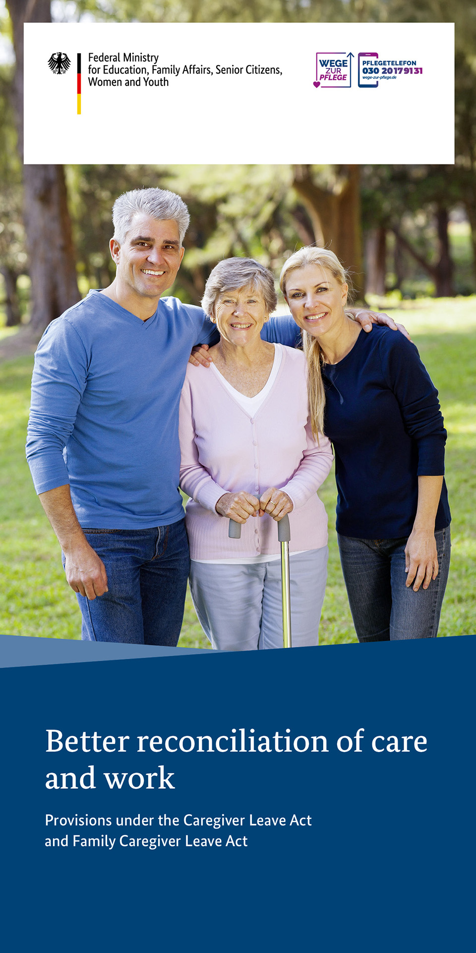Titelbild der Publikation "Bessere Vereinbarkeit von Pflege und Beruf - englisch - Provisions under the Caregiver Leave Act and Family Caregiver Leave Act"
