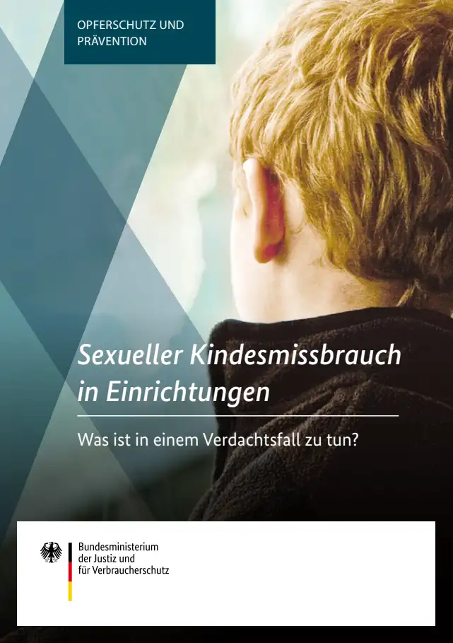 Titelbild der Publikation "Verdacht auf sexuellen Kindesmissbrauch in einer Einrichtung - Was ist zu tun?"