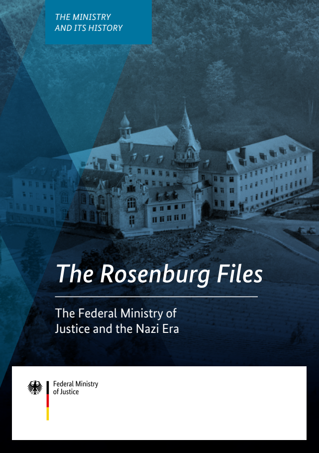 Titelbild der Publikation "The Rosenburg Files – The Federal Ministry of Justice and the Nazi Era"
