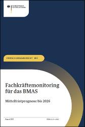Titelbild der Publikation "Fachkräftemonitoring für das BMAS – Mittelfristprognose bis 2026"