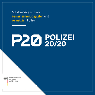 Titelbild der Publikation "P20 - Auf dem Weg zu einer gemeinsamen, digitalen und vernetzten Polizei"