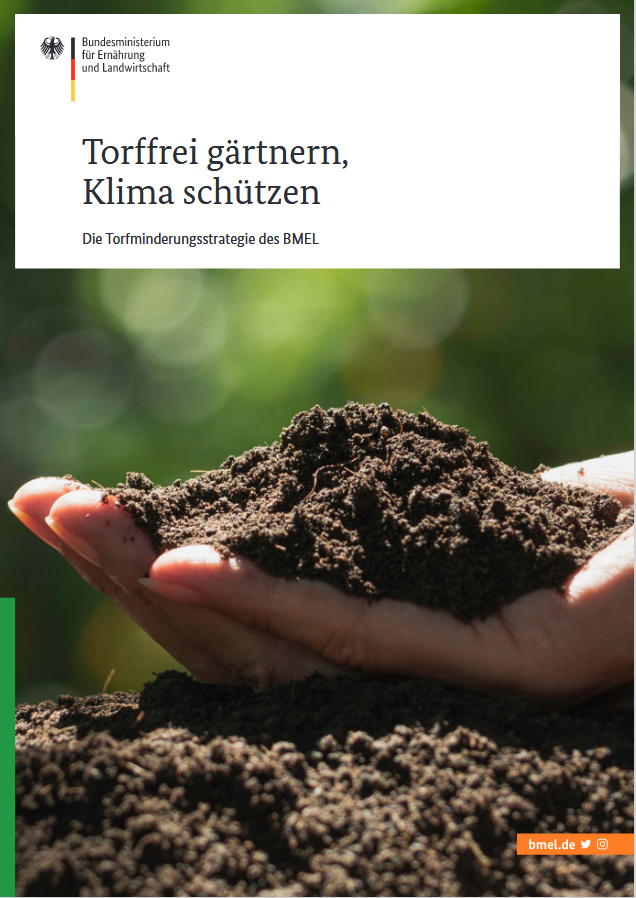 Titelbild der Publikation "Torffrei gärtnern, Klima schützen - Die Torfminderungsstrategie des BMEL"