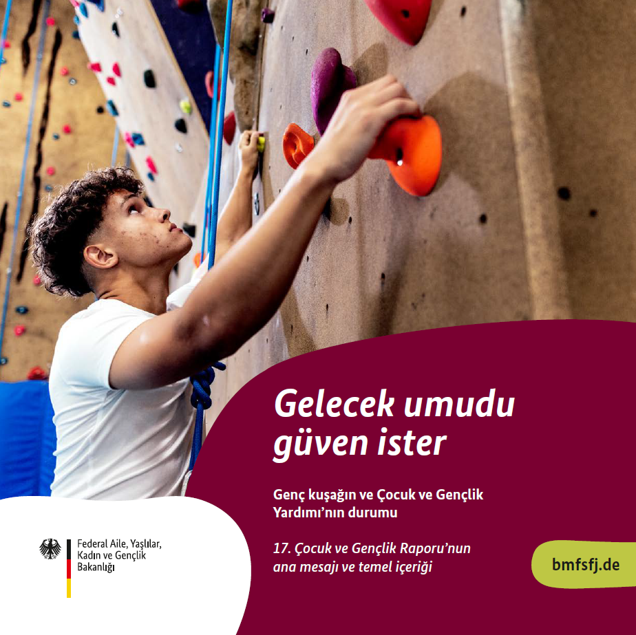 Titelbild der Publikation "Zuversicht braucht Vertrauen. Die Lage der jungen Generation und die Situation der Kinder- und Jugendhilfe - Zentrale Erkenntnisse und Empfehlungen des 17. Kinder- und Jugendberichts - Sprache: türkisch"
