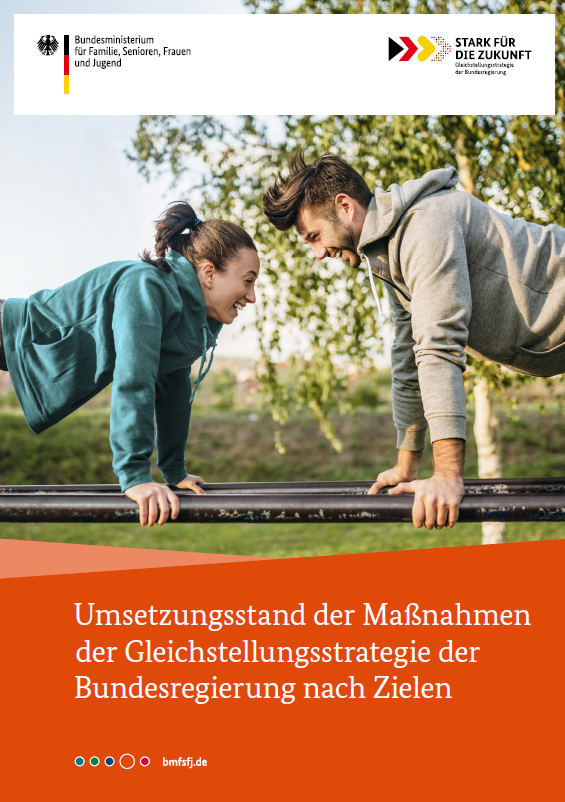 Titelbild der Publikation "Umsetzungsstand der Maßnahmen der Gleichstellungsstrategie der Bundesregierung nach Zielen"