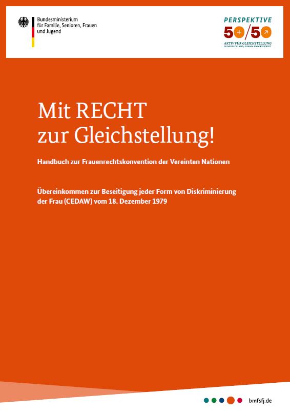 Titelbild der Publikation "Mit RECHT zur Gleichstellung! - Handbuch zur Frauenrechtskonvention der Vereinten Nationen - Übereinkommen zur Beseitigung jeder Form von Diskriminierung der Frau (CEDAW) vom 18. Dezember 1979"