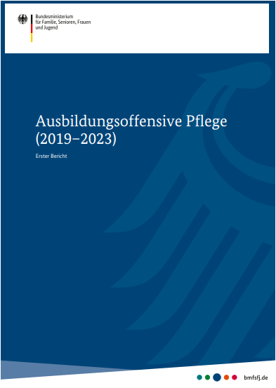 Titelbild der Publikation "Ausbildungsoffensive Pflege (2019-2023) - Erster Bericht"
