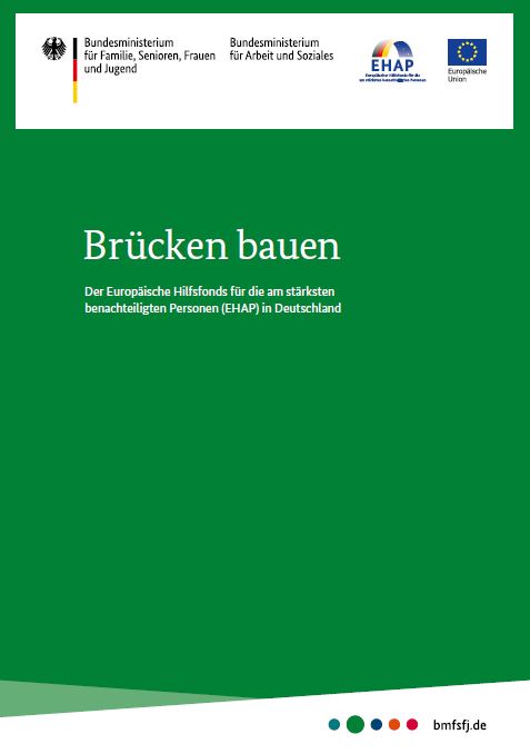 Titelbild der Publikation "Brücken bauen - Der Europäische Hilfsfonds für die am stärksten benachteiligten Personen (EHAP) in Deutschland"