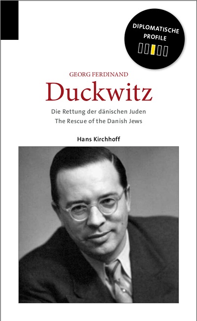Titelbild der Publikation "Hans Kirchhoff: Georg Ferdinand Duckwitz. Die Rettung der dänischen Juden."