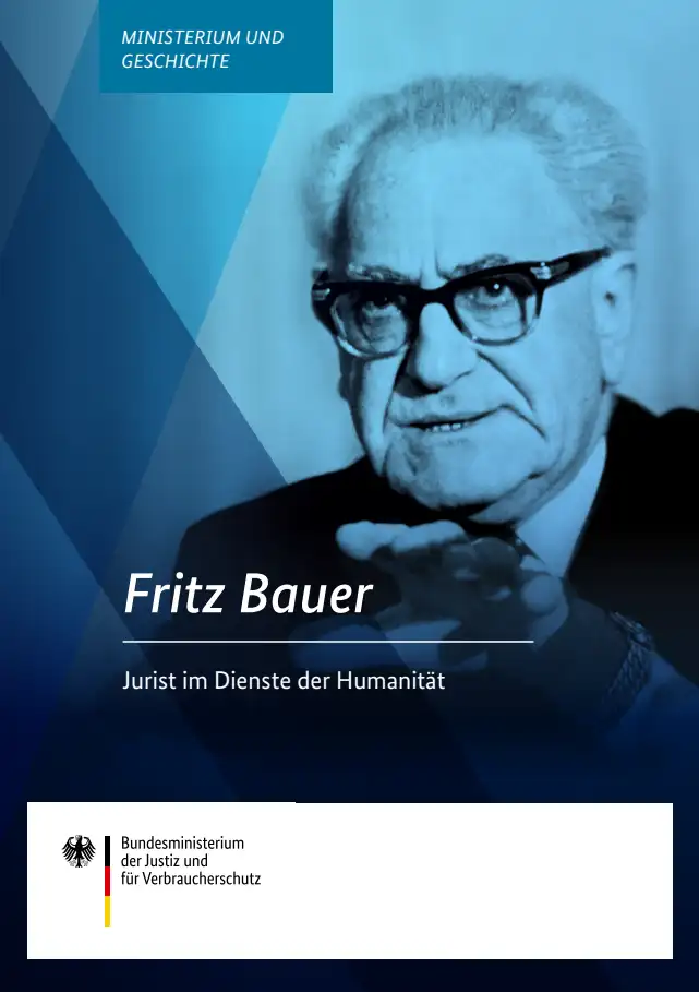 Titelbild der Publikation "Fritz Bauer – Jurist im Dienste der Humanität"