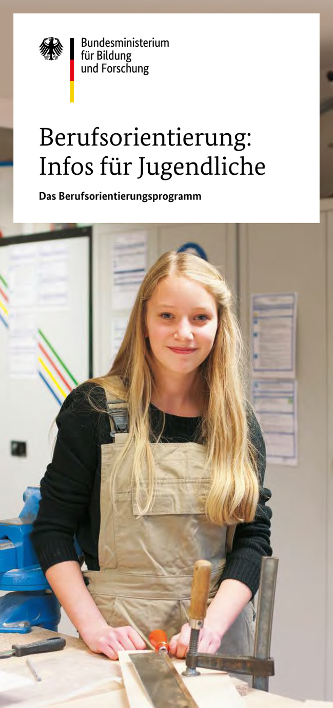 Titelbild der Publikation "Berufsorientierung: Infos für Jugendliche - Das Berufsorientierungsprogramm"