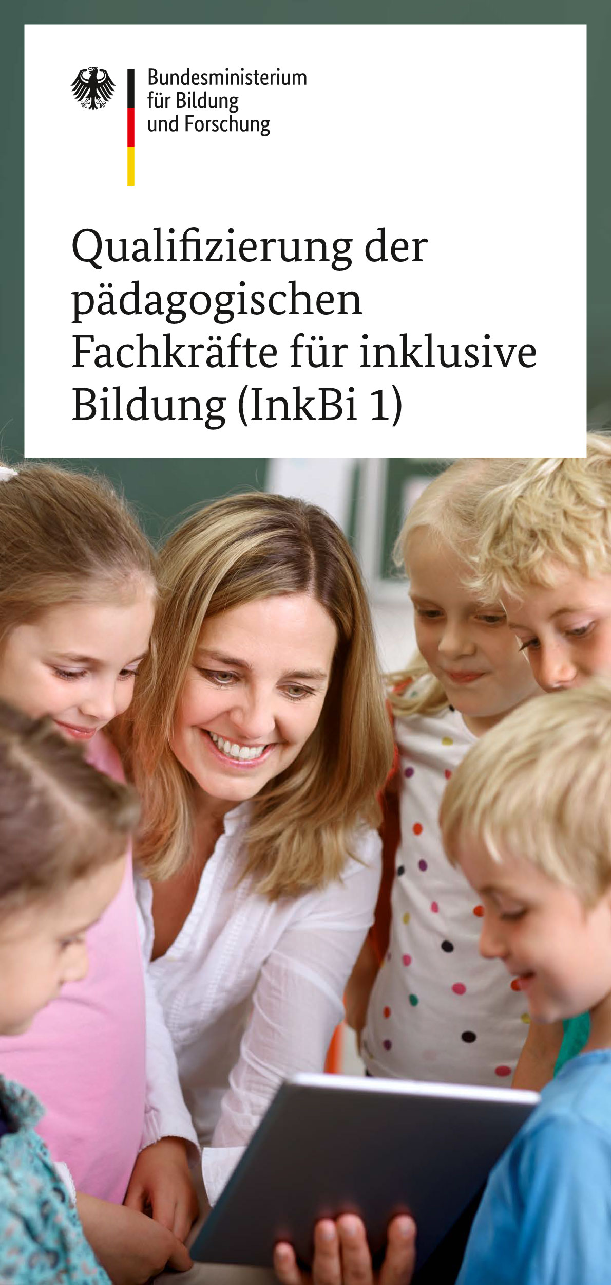 Titelbild der Publikation "Qualifizierung der pädagogischen Fachkräfte für inklusive Bildung (InkBi 1)"