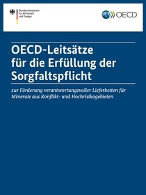 Titelbild der Publikation "OECD-Leitsätze für die Erfüllung der Sorgfaltspflicht zur Förderung verantwortungsvoller Lieferketten für Minerale aus Konflikt- und Hochrisikogebieten"