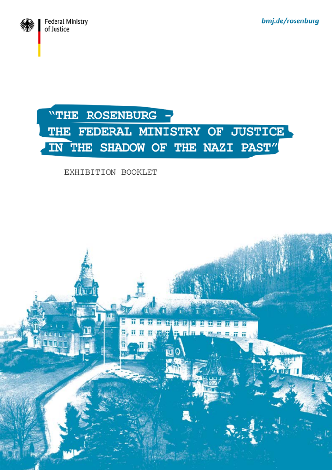 Titelbild der Publikation "The Rosenburg – The Federal Ministry of Justice in the Shadow of the Nazi Past"