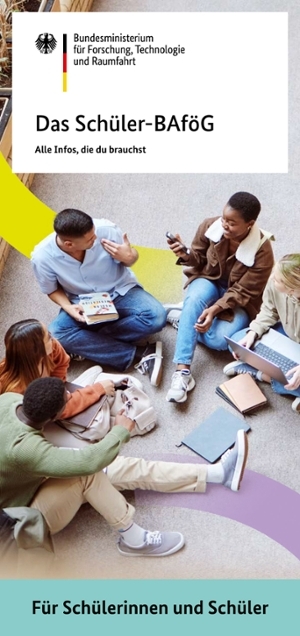 Titelbild der Publikation "Das BAföG - Informationen für Schülerinnen und Schüler"