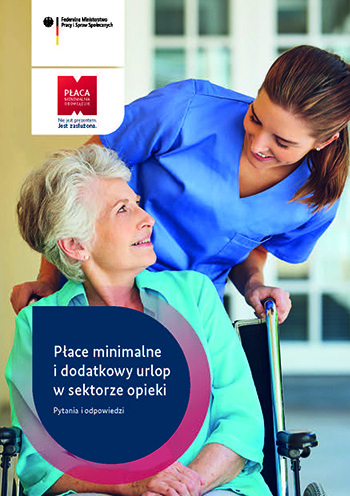 Titelbild der Publikation "Płace minimalne i dodatkowy urlop w sektorze opieki – Pytania i odpowiedzi"